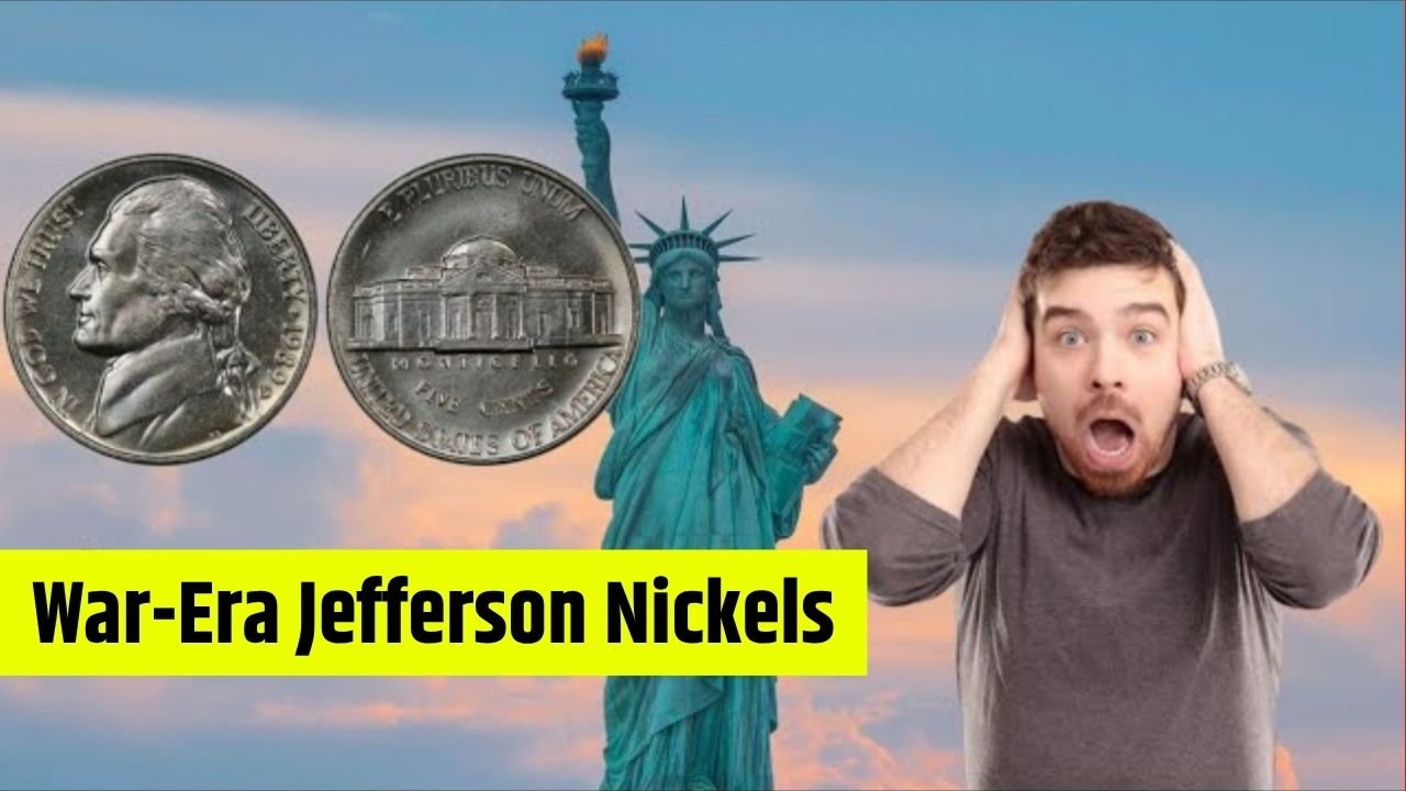 War Nickels Worth Thousands: The Forgotten Jefferson Coins That Could Change Your Life